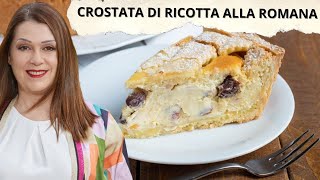 Crostata di Ricotta alla Romana Ricetta Autentica e Gustosa [upl. by Capello]