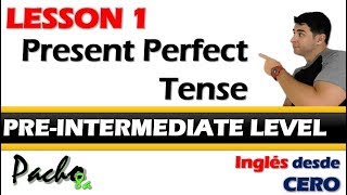 Lección 1  Tiempo Presente Perfecto uso de HAVE y HAS  Listado de verbos  Curso inglés GRATIS [upl. by Tabb]