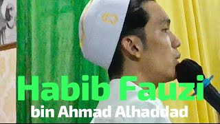 Habib Fauzi bin Ahmad Alhaddad [upl. by Attenaej505]