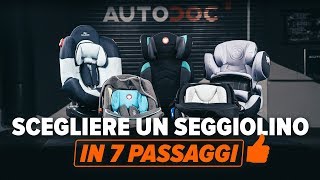 Come scegliere un seggiolino per bambini  I consigli di AUTODOC [upl. by Mia620]