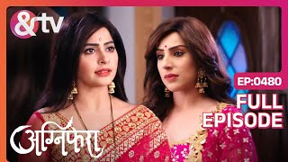 Agni ने Sakshi की खुशी के लिए किया अपना Pyar कुर्बान  Agnifera  Full Ep 480  andtvchannel [upl. by Nerahs]