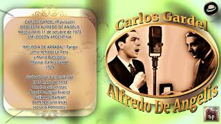 ALFREDO DE ANGELIS  CARLOS GARDEL  MELODIA DE ARRABAL [upl. by Ranice]