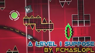 a level i suppose Medium Demon By FCMasloPL All Coins  Geometry Dash 22 [upl. by Cindie]