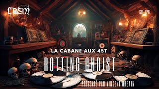 La Cabane aux 45 Tours  S01E07  Rotting Christ lpsm latvrndudragon lacabaneaux45tours [upl. by Yenaled]