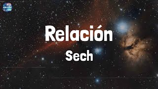 Sech  Relación Lyrics [upl. by Bianchi]