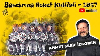 Bandırma Roket Kulübü  Ahmet Şerif İzgören [upl. by Hanad]