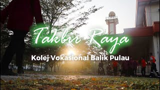 TAKBIR RAYA KVBP 2024M  1445H [upl. by Hcirteid905]