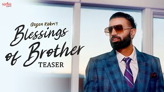 Blessings Of Brother Teaser  Gagan Kokri  Laddi Gill  Joban Cheema  New Punjabi Song 2021 [upl. by Sharp]