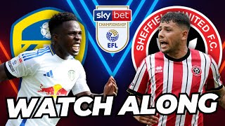 Leeds 20 Sheff Utd LIVE  Leeds take Yorkshire BRAGGING RIGHTS [upl. by Oner]