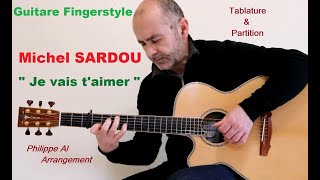 Michel Sardou  Je vais taimer  Guitare Fingerstyle [upl. by Coyle]