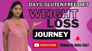 Day 5 Diet Plan Weight Loss Journey Transform Your Health with a GlutenFree Diet [upl. by Yesnik]