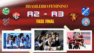 BRASILEIRÃO FEMININO A2  A3  2024 [upl. by Gemini213]