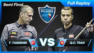 Semi Final  Tayfun TASDEMIR vs Quyet Chien TRAN Ankara World Cup 3Cushion 2022 [upl. by Elolcin908]