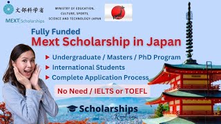 Mext Scholarship 2024 in Japan Offering Fully Funded Scholarship to Study in Japan  Tips Guideline [upl. by Narda322]