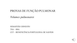 PROVAS DE FUNÇÃO PULMONAR  Volumes pulmonares [upl. by Anigroeg]