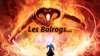 Les Balrogs [upl. by Odrarej]