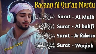 QURAN MERDU 💞 surat Al Mulk Pembuka rezeki AL KAHFIAL MULK AL BAQARAHYASINAL WAQIAH [upl. by Cinelli445]