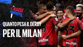 Quanto PESA il derby per il Milan la 2ª stella dell’Inter  L’ascia raddoppia [upl. by Geis]