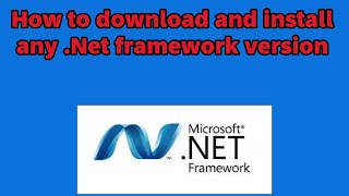 How to download and install any Net framework version [upl. by Tomkin428]