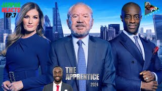 The Apprentice Series 18  2024  EPISODE 7 REACTION [upl. by Ytissac40]