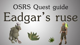 OSRS Eadgars ruse quest guide [upl. by Eggleston441]