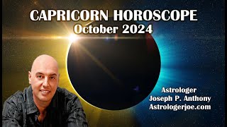 Capricorn Horoscope October 2024 Astrologer Joseph P Anthony [upl. by Annauqal]