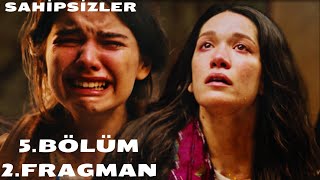 Sahipsizler 5Bölüm 2Fragman [upl. by Odrawde633]