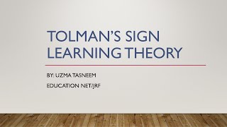 Tolmans Sign Learning Theory [upl. by Dnomaj]