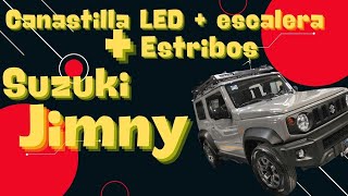 Accesorios para Suzuki Jimny  Canastilla LED  escalera  estribos [upl. by Naig]