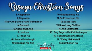 Bisaya Christian Songs with lyrics Nonstop Playlist 2022 [upl. by Kramnhoj]