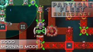 The key bridges  GMM20  yum234  Good Morning Game Mode  Particle Fleet Gameplay [upl. by Ynaffik]