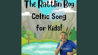 The Rattlin Bog [upl. by Ruffin]