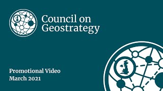 About the Council on Geostrategy [upl. by Enaerb]