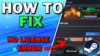 How To Fix Steam Game No License Found Error  Full Guide 2024 [upl. by Ahsieyt]