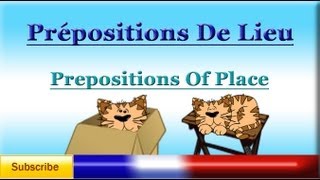 Learn French  Prepositions of Place  Location prépositions de lieu  Vocabulary lesson [upl. by Secnarf793]