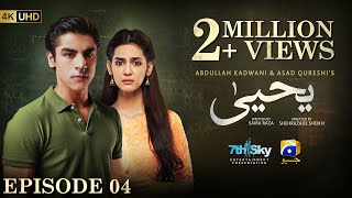 Yahya Episode 04  Eng Sub  Madiha Imam  Khushhal Khan  9th November 2024  HAR PAL GEO [upl. by Enelyt256]