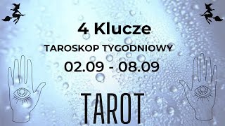 ✨ 4 Klucze 🗝 Tarot na Tydzień 🔮0209  0809 ✨  TAROT [upl. by Nalid]