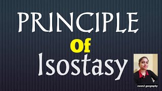 Principle of Isostasy part1Concept of Isostasygeography tectonicsroom2 geography [upl. by Trometer]