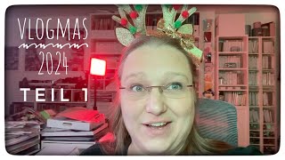 VLOGMAS 2024  Teil 1 [upl. by Alvina]