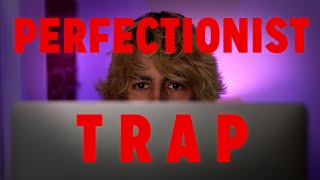 I Tried Escaping The Perfectionist Trap [upl. by Sidonia]