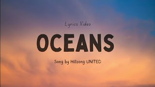 Oceans Song by Hillsong UNITED Lyric Video  Matt Redman amp Hillsong Worship [upl. by Anielram893]