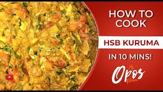 How to cook quotHSB Kurumaquot in 10 mns  My Opos kitchen [upl. by Kilbride119]