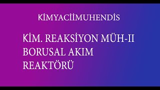 Kimyasal Reaksiyon Mühendisliği  Reaktör Hacmi Hesaplama Soru Çözümü  Bölüm 2 [upl. by Loydie]