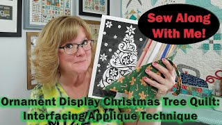 Christmas Tree Quilt  Interfacing Applique Technique video 6 [upl. by Flight]