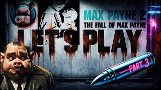 Max Payne 2  Lets play part 3  Svenska [upl. by Nyhagen]