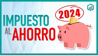 Impuesto a las INVERSIONES para 2024  ¿Cómo se calcula ¿Qué es [upl. by Sacul818]