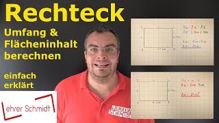 Rechteck  Flächeninhalt und Umfang berechnen  Mathematik  ganz einfach erklärt  Lehrerschmidt [upl. by Moriyama]