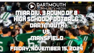 Dartmouth High School Football vs Mansfield [upl. by Nevanod611]