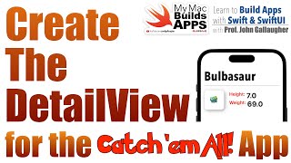 Ch 64 DetailView in SwiftUI  Catch em all App 2024 [upl. by Lohse]