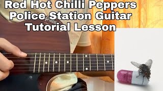 Red Hot Chili Peppers  Police Station  Guitar Tutorial  Lesson  RhythmChords [upl. by Enos]